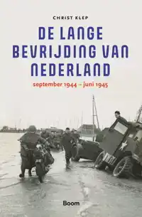DE LANGE BEVRIJDING VAN NEDERLAND