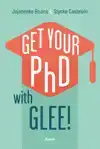 GET YOUR PHD WITH GLEE!