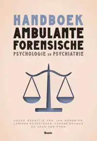 HANDBOEK AMBULANTE FORENSISCHE PSYCHOLOGIE & PSYCHIATRIE