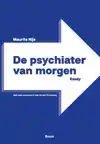 DE PSYCHIATER VAN MORGEN