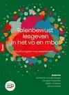 TALENBEWUST LESGEVEN IN HET VO EN MBO