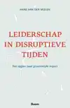 LEIDERSCHAP IN DISRUPTIEVE TIJDEN