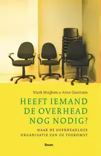 HEEFT IEMAND DE OVERHEAD NOG NODIG?