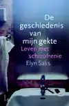 DE GESCHIEDENIS VAN MIJN GEKTE