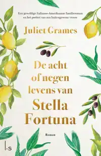 DE ACHT OF NEGEN LEVENS VAN STELLA FORTUNA