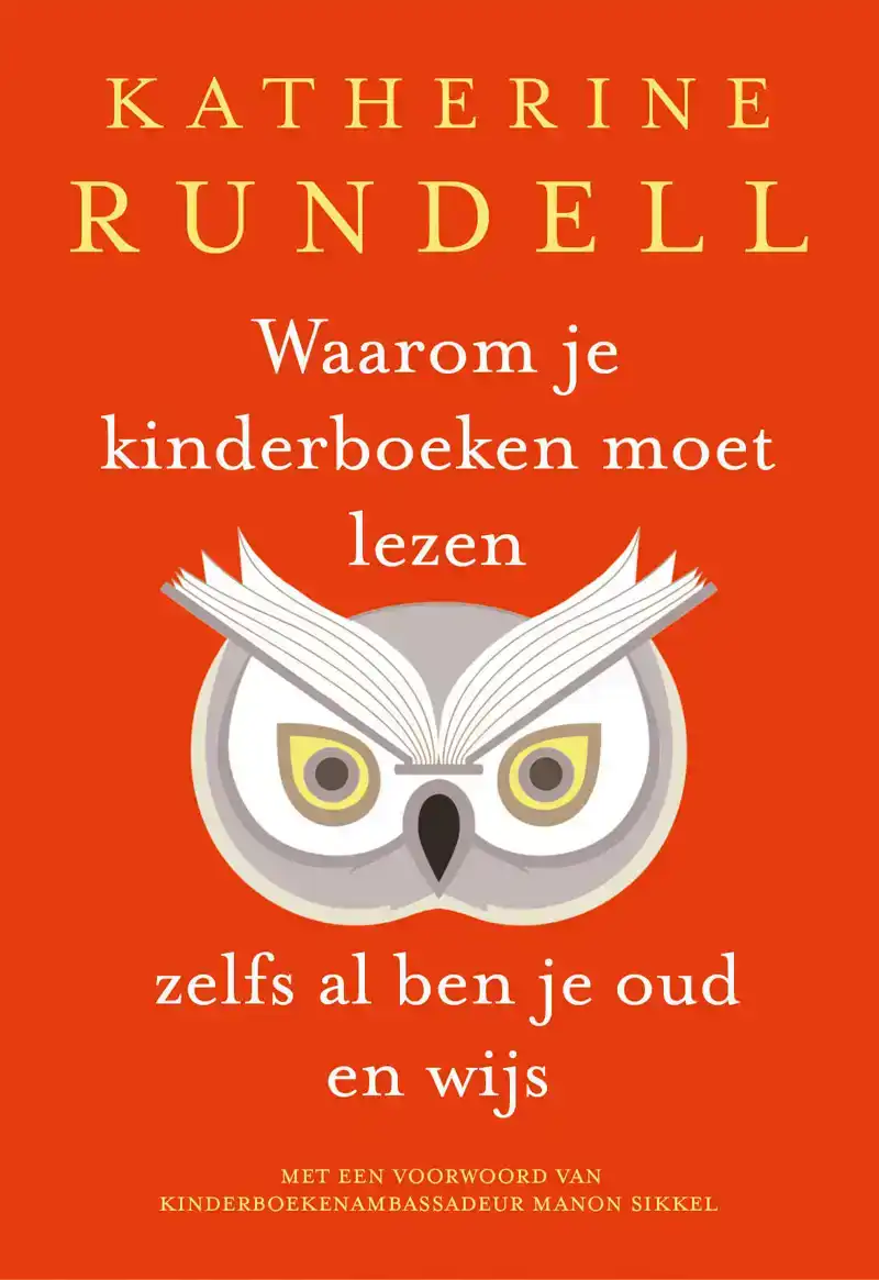 WAAROM JE KINDERBOEKEN MOET LEZEN, ZELFS AL BEN JE OUD EN WI