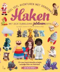 HEEL VEEL AVONTUREN MET DENDENNIS HAKEN