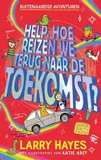 HELP HOE REIZEN WE TERUG NAAR DE TOEKOMST