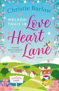 WELKOM THUIS IN LOVE HEART LANE