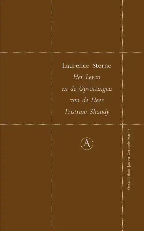 HET LEVEN EN DE OPVATTINGEN VAN DE HEER TRISTRAM SHANDY