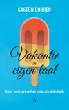 VAKANTIE IN EIGEN TAAL