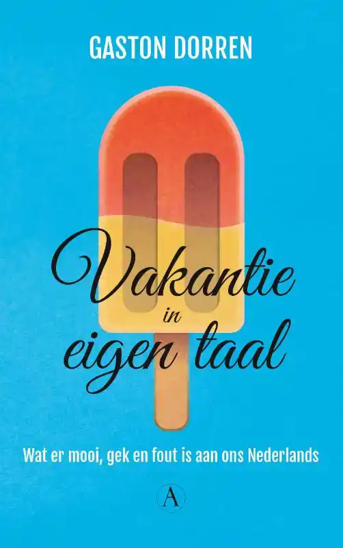 VAKANTIE IN EIGEN TAAL