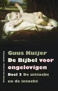 DE BIJBEL VOOR ONGELOVIGEN