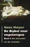 DE BIJBEL VOOR ONGELOVIGEN