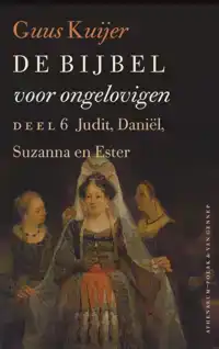 DE BIJBEL VOOR ONGELOVIGEN