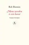 MENS WORDEN IS EEN KUNST