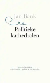 POLITIEKE KATHEDRALEN