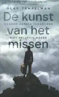 DE KUNST VAN HET MISSEN