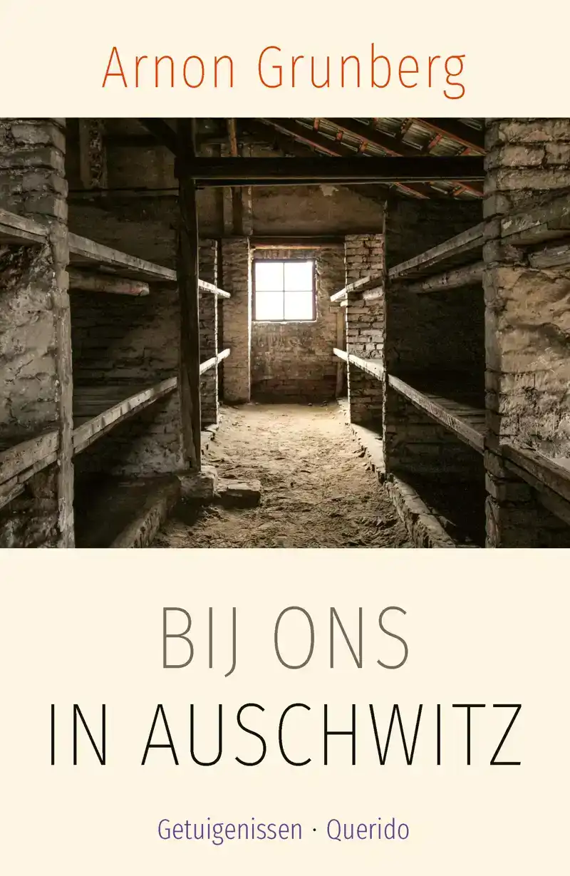 BIJ ONS IN AUSCHWITZ