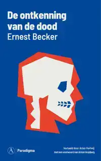 DE ONTKENNING VAN DE DOOD