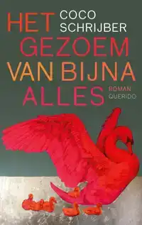 HET GEZOEM VAN BIJNA ALLES