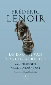 DE DROOM VAN MARCUS AURELIUS