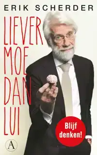 LIEVER MOE DAN LUI