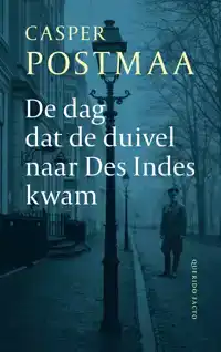 DE DAG DAT DE DUIVEL NAAR DES INDES KWAM