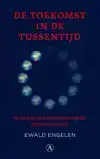 DE TOEKOMST IN DE TUSSENTIJD