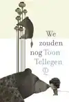WE ZOUDEN NOG