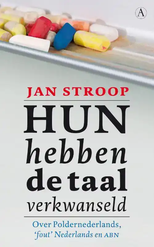 HUN HEBBEN DE TAAL VERKWANSELD