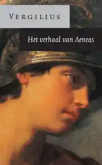 HET VERHAAL VAN AENEAS