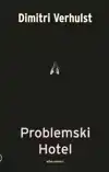 PROBLEMSKI HOTEL
