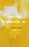 OVER HET KRAKENDE EI
