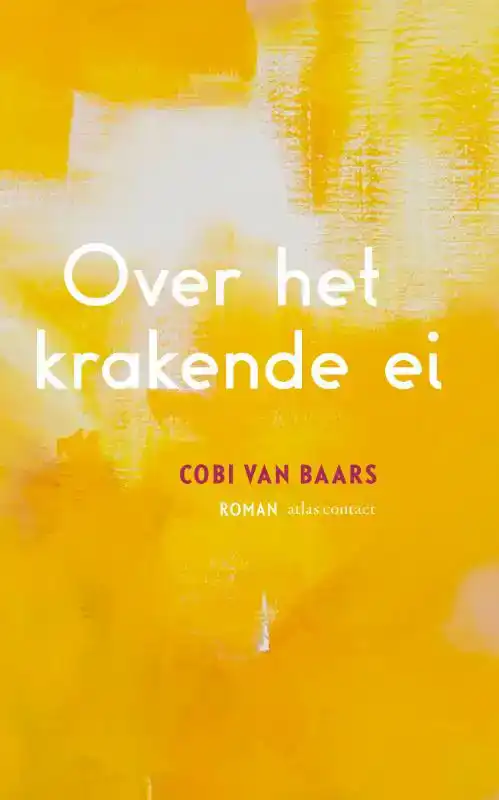 OVER HET KRAKENDE EI