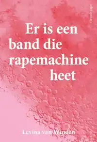 ER IS EEN BAND DIE RAPEMACHINE HEET