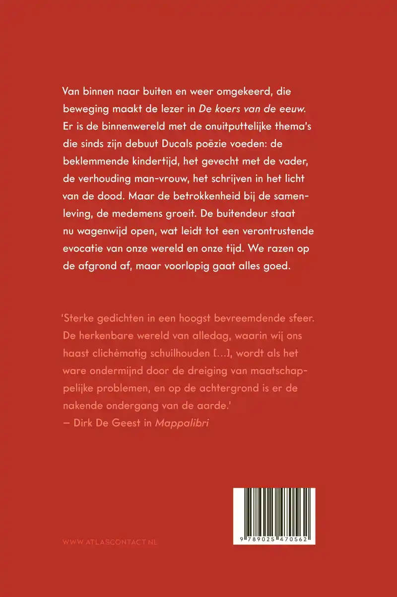 DE KOERS VAN DE EEUW