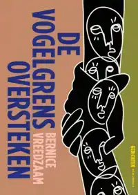 DE VOGELGRENS OVERSTEKEN