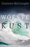 WOESTE KUST