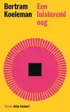 EEN LUISTEREND OOG