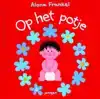 OP HET POTJE