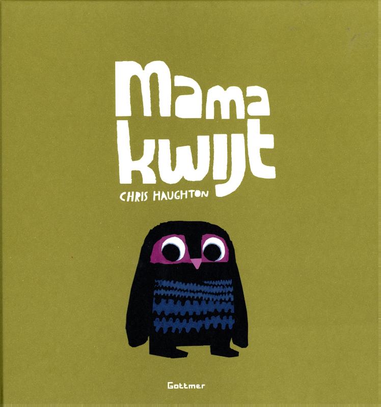 MAMA KWIJT