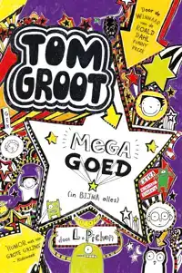 TOM GROOT MEGA GOED (IN BIJNA ALLES)