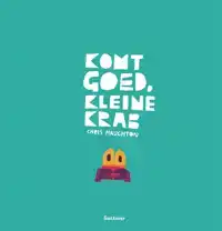 KOMT GOED, KLEINE KRAB