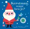 KERSTMAN, WAAR BEN JE?