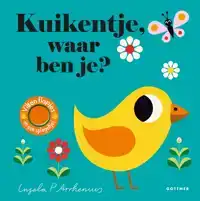 KUIKENTJE, WAAR BEN JE?