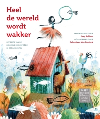 HEEL DE WERELD WORDT WAKKER