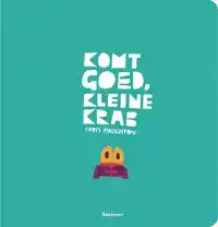 KOMT GOED, KLEINE KRAB