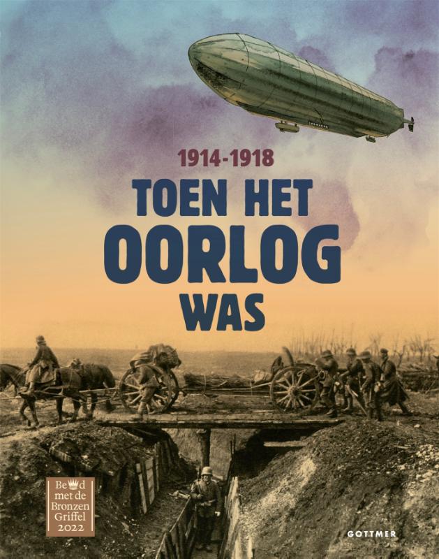 TOEN HET OORLOG WAS 1914-1918