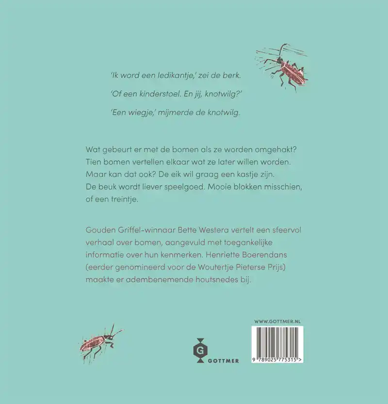 IK WIL EEN WIEGJE WORDEN, ZEI DE WILG